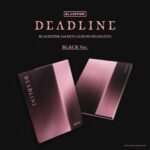 BLACKPINK - DEADLINE (BLACK Ver. / PINK Ver.)